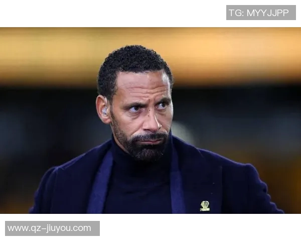 费迪南德畅谈梅西采访梦想与小贝沟通曼联表现分析